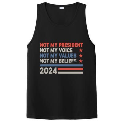 Not My President Not My Voice Not My Value Not My Beliefs PosiCharge Competitor Tank