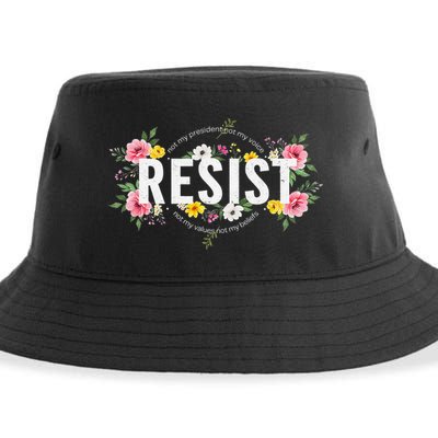 Not My President Not My Voice Not My Value Not My Beliefs Sustainable Bucket Hat