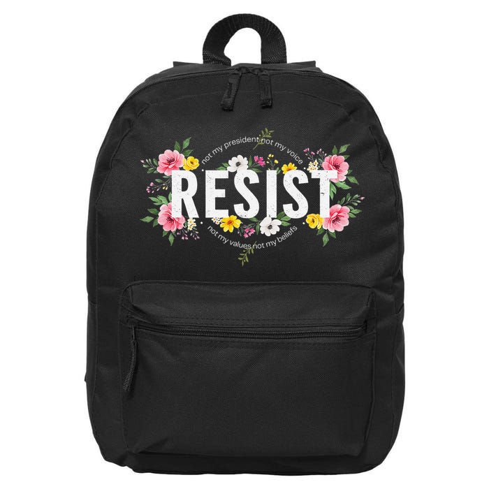 Not My President Not My Voice Not My Value Not My Beliefs 16 in Basic Backpack