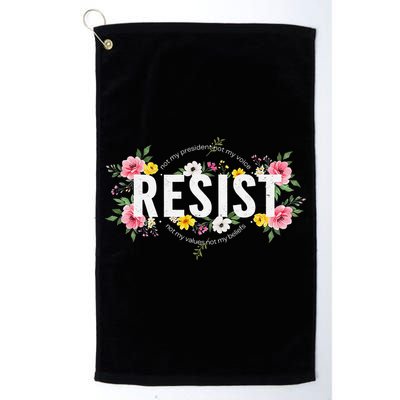 Not My President Not My Voice Not My Value Not My Beliefs Golf Towel