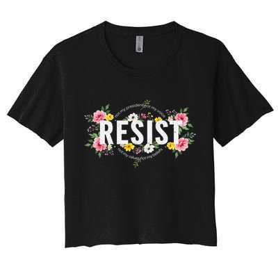 Not My President Not My Voice Not My Value Not My Beliefs Women's Crop Top Tee