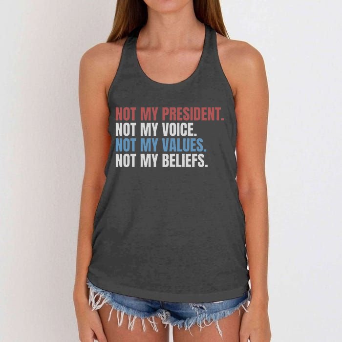 Not My President Not My Voice Not My Values Not My Beliefs Women's Knotted Racerback Tank