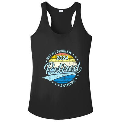 Not My Problem Anymore Retirement Ladies PosiCharge Competitor Racerback Tank