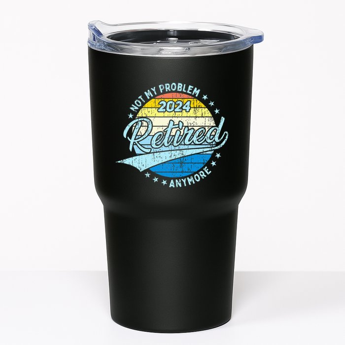 Not My Problem Anymore Retirement Tumbler