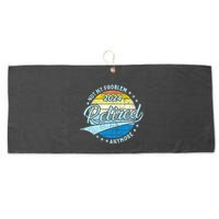Not My Problem Anymore Retirement Large Microfiber Waffle Golf Towel