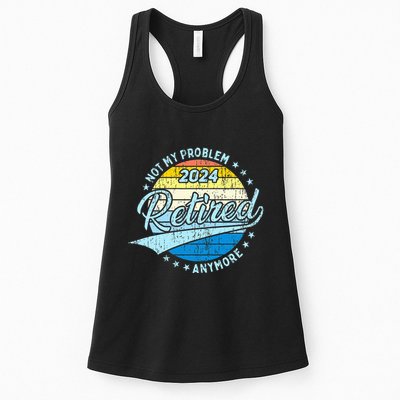 Not My Problem Anymore Retirement Womens Tank Top