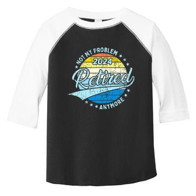 Not My Problem Anymore Retirement Toddler Fine Jersey T-Shirt