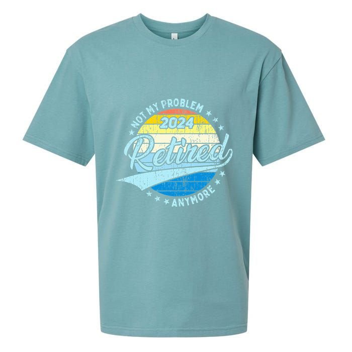 Not My Problem Anymore Retirement Sueded Cloud Jersey T-Shirt