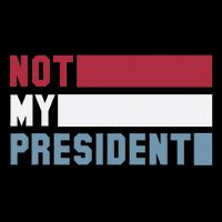 Not My President Not My Value Not My Beliefs Flat Bill Trucker Hat