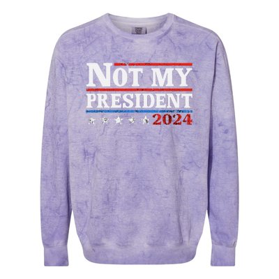 Not My President Not My Voice Not My Values Not My Beliefs Colorblast Crewneck Sweatshirt