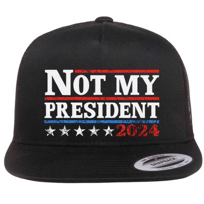Not My President Not My Voice Not My Values Not My Beliefs Flat Bill Trucker Hat