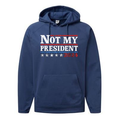 Not My President Not My Voice Not My Values Not My Beliefs Performance Fleece Hoodie