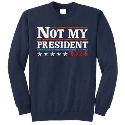 Not My President Not My Voice Not My Values Not My Beliefs Sweatshirt