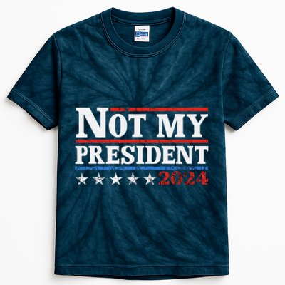 Not My President Not My Voice Not My Values Not My Beliefs Kids Tie-Dye T-Shirt