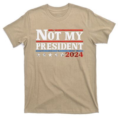 Not My President Not My Voice Not My Values Not My Beliefs T-Shirt