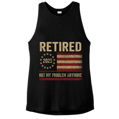 Not My Problem Anymore US Flag Funny Retired Retirement  Ladies PosiCharge Tri-Blend Wicking Tank