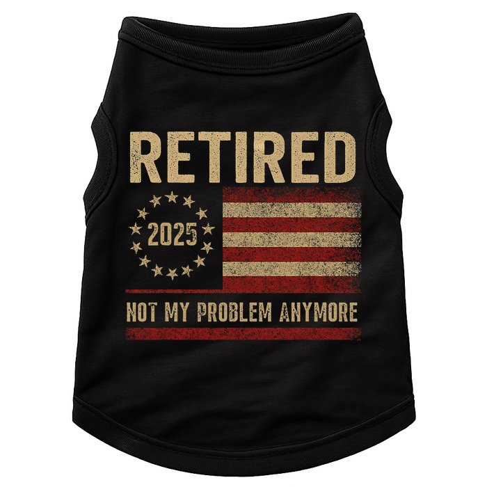 Not My Problem Anymore US Flag Funny Retired Retirement  Doggie Tank