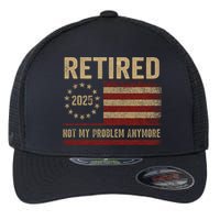 Not My Problem Anymore US Flag Funny Retired Retirement  Flexfit Unipanel Trucker Cap