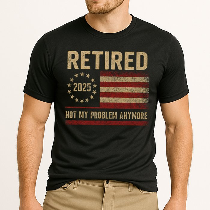 Not My Problem Anymore US Flag Funny Retired Retirement  Performance Shirt