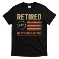 Not My Problem Anymore US Flag Funny Retired Retirement  T-Shirt