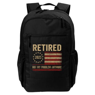 Not My Problem Anymore US Flag Funny Retired Retirement  Backpack