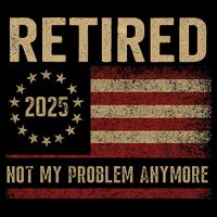 Not My Problem Anymore US Flag Funny Retired Retirement  7-Panel Snapback Hat