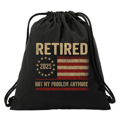 Not My Problem Anymore US Flag Funny Retired Retirement  Drawstring Bag