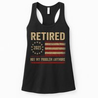 Not My Problem Anymore US Flag Funny Retired Retirement  Womens Tank Top