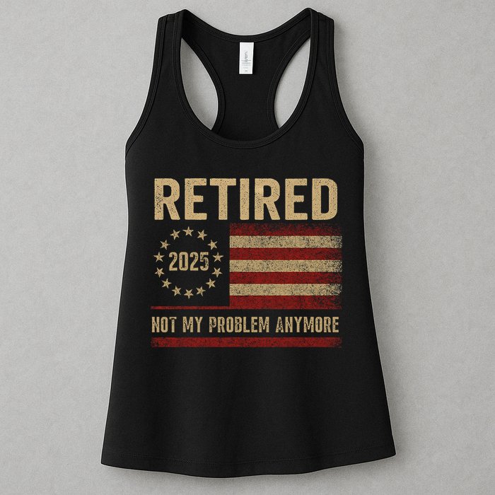 Not My Problem Anymore US Flag Funny Retired Retirement  Womens Tank Top