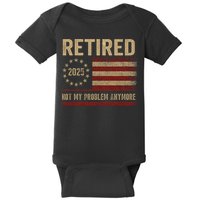 Not My Problem Anymore US Flag Funny Retired Retirement  Baby Bodysuit