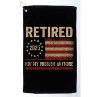 Not My Problem Anymore US Flag Funny Retired Retirement  Golf Towel