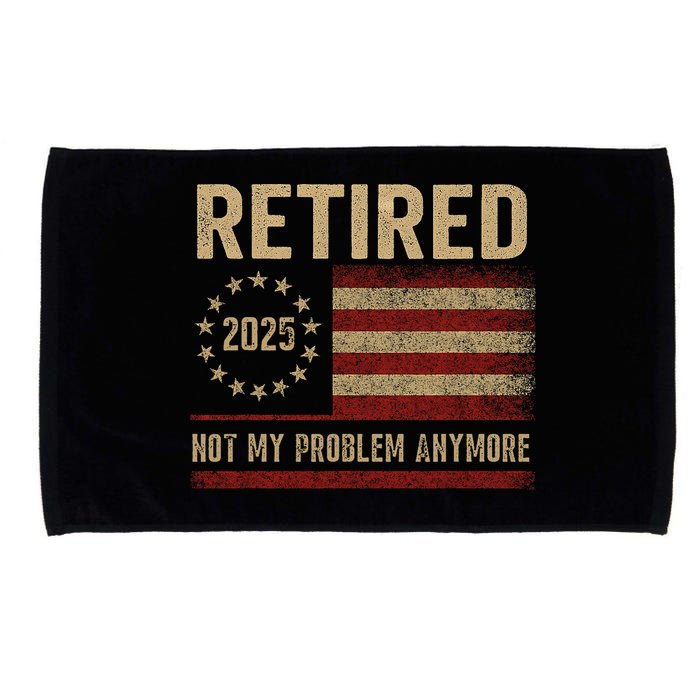 Not My Problem Anymore US Flag Funny Retired Retirement  Microfiber Hand Towel