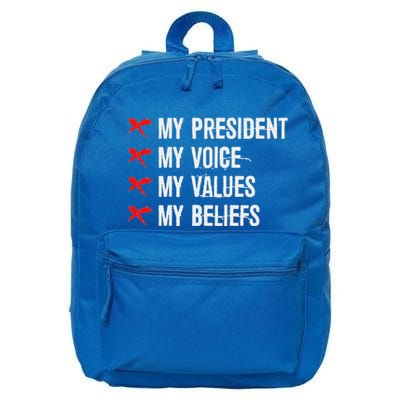 Not My President Not My Voice Not My Values Not My Beliefs 16 in Basic Backpack