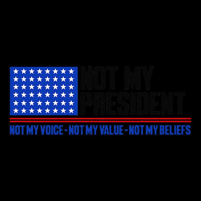 Not My President Not My Voice Not My Values Not My Beliefs 16 in Basic Backpack