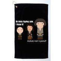 No More Rhymes Now I Mean It Anyone Want A Peanut? Golf Towel