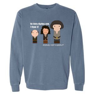 No More Rhymes Now I Mean It Anyone Want A Peanut? Garment-Dyed Sweatshirt