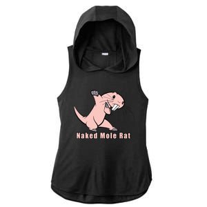 Naked Mole Rat With Life Ladies PosiCharge Tri-Blend Wicking Draft Hoodie Tank