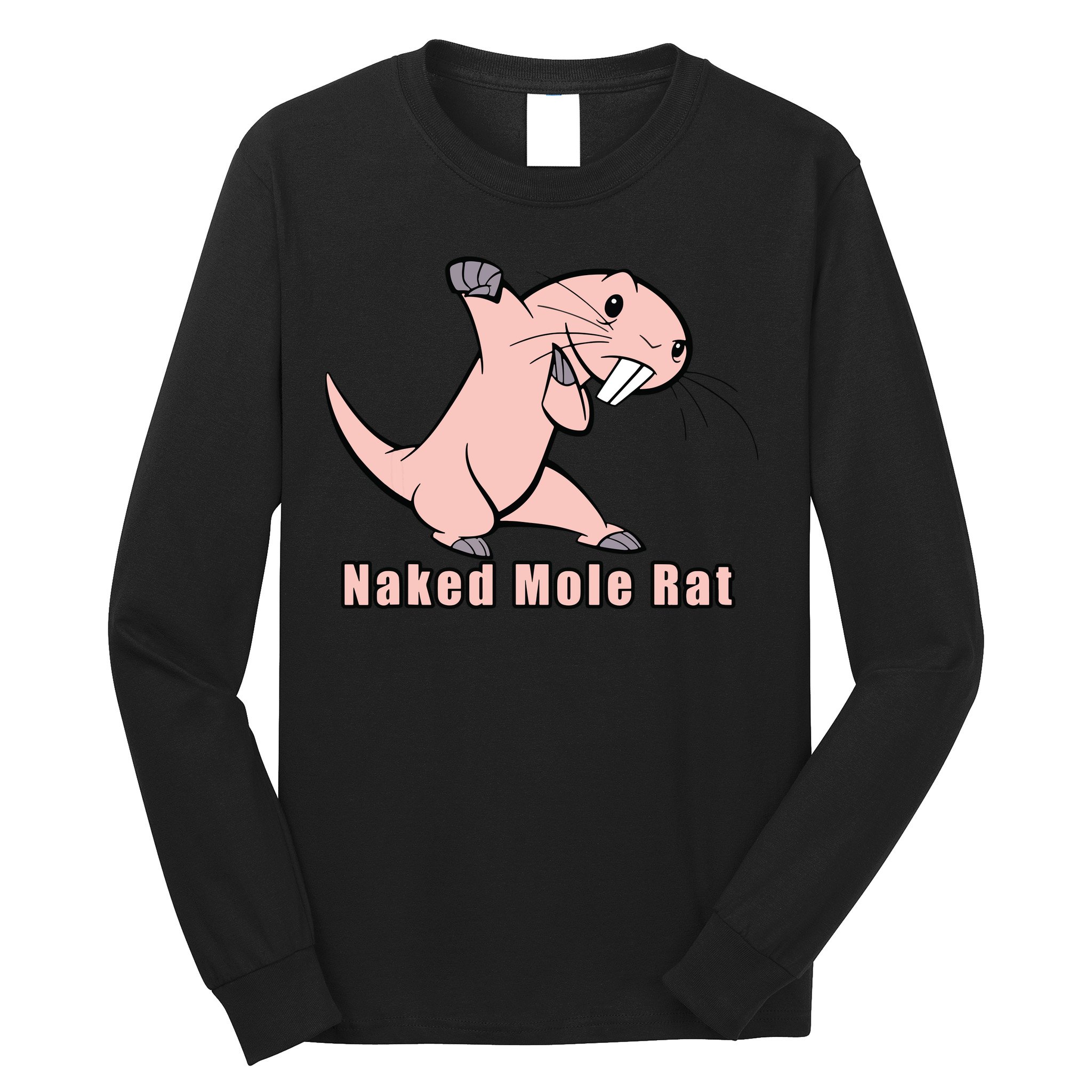 Naked Mole Rat With Life Long Sleeve Shirt