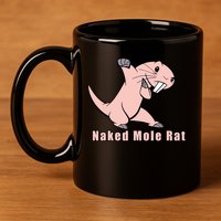 Naked Mole Rat With Life 11oz C Handle Ceramic Mug