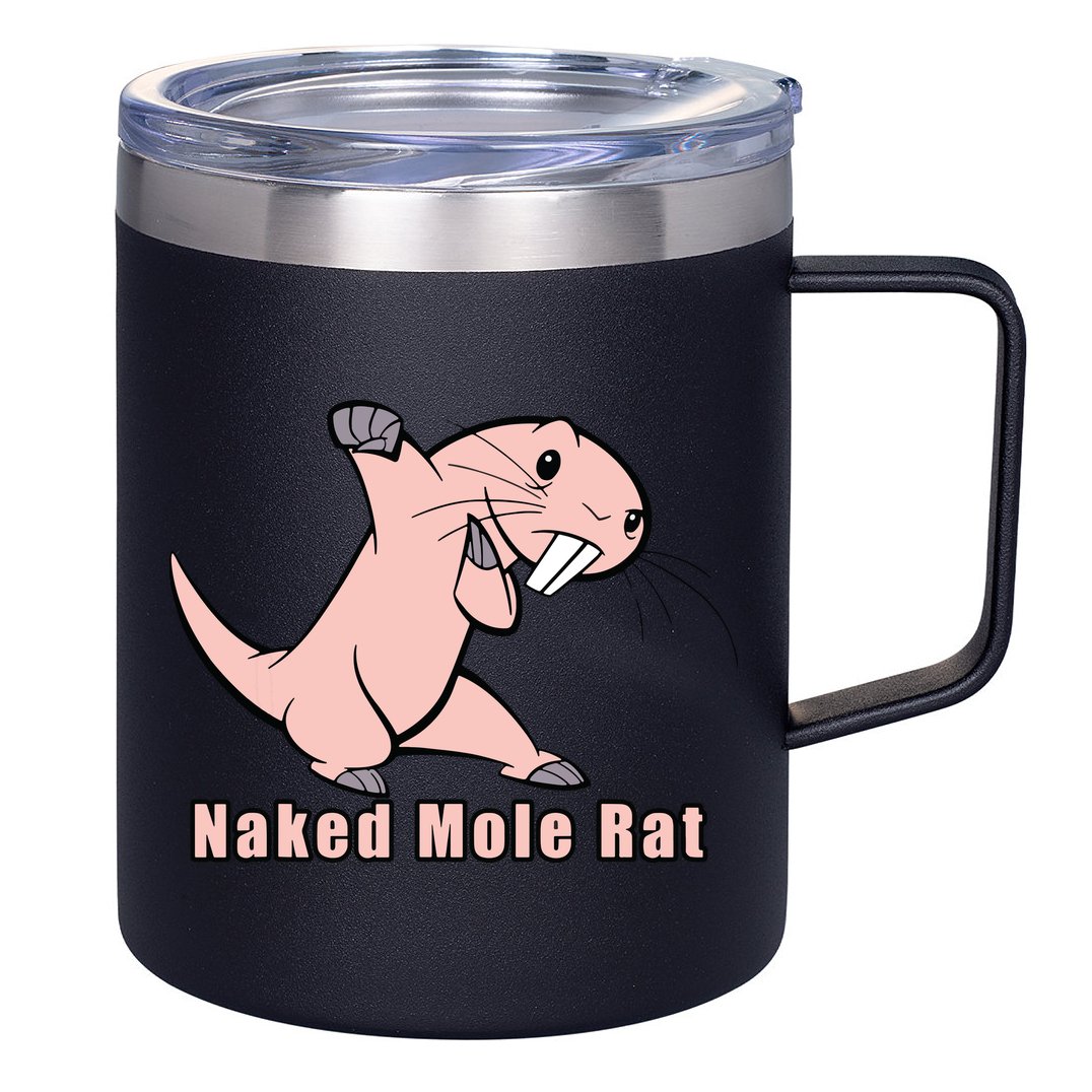 Naked Mole Rat With Life 12oz Stainless Steel Coffee Mug