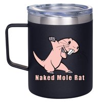 Naked Mole Rat With Life 12oz Stainless Steel Coffee Mug