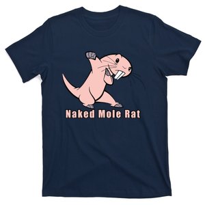 Naked Mole Rat With Life T-Shirt