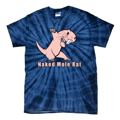 Naked Mole Rat With Life Tie-Dye T-Shirt