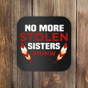 No More Stolen Sisters MMIW Missing Murdered Indigenous Girl Coaster