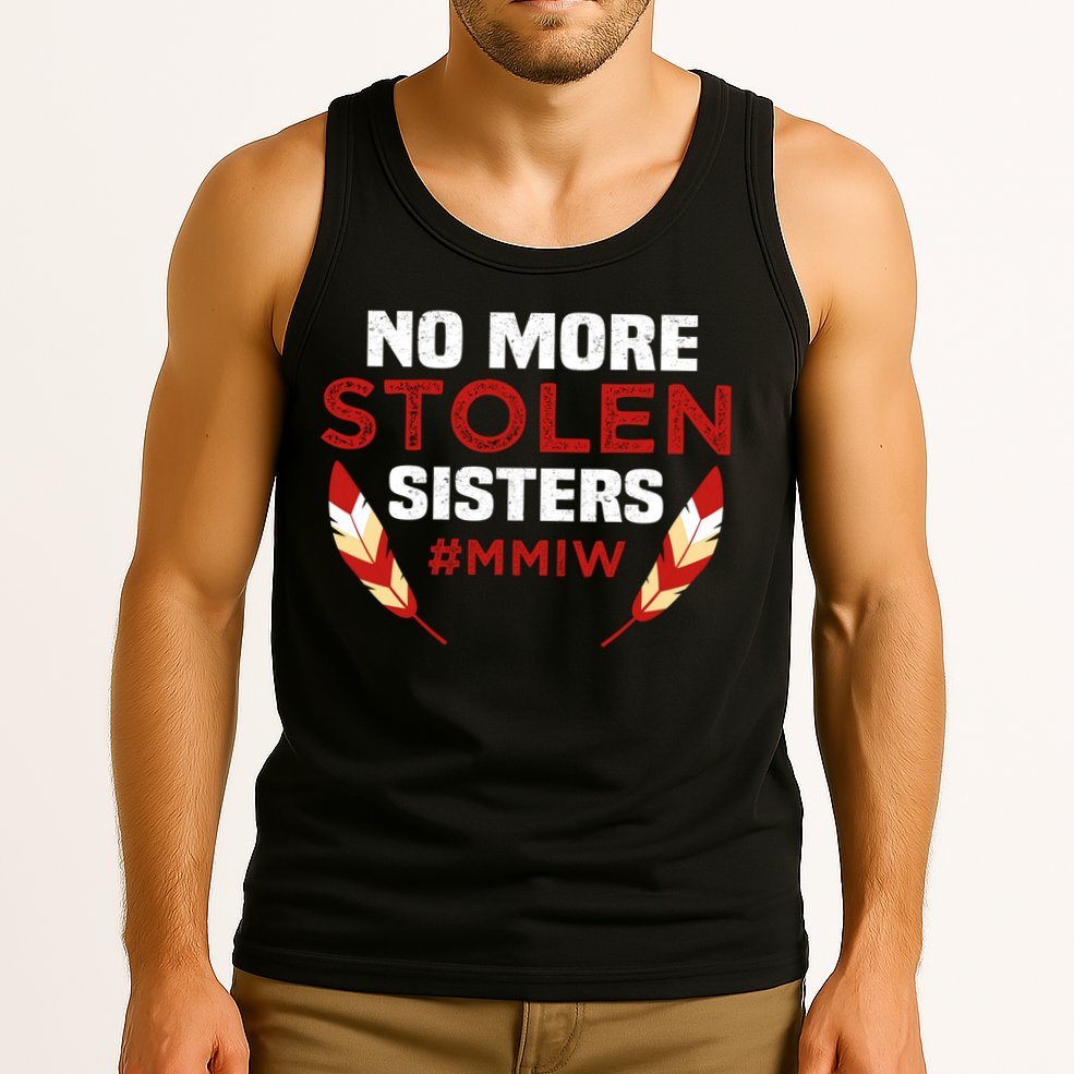 No More Stolen Sisters MMIW Missing Murdered Indigenous Girl Tank Top