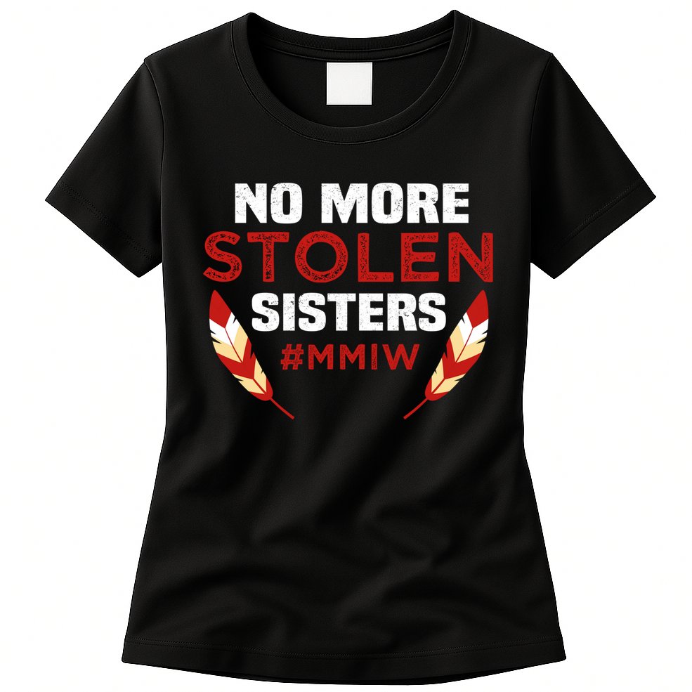 No More Stolen Sisters MMIW Missing Murdered Indigenous Girl Womens T-Shirt
