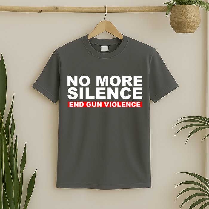 No More Silence End Gun Violence Anti Gun T-Shirt