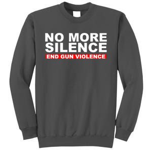 No More Silence End Gun Violence Anti Gun Tall Sweatshirt