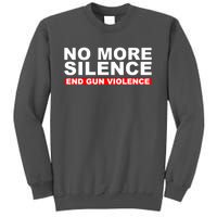 No More Silence End Gun Violence Anti Gun Tall Sweatshirt