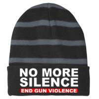 No More Silence End Gun Violence Anti Gun Striped Beanie with Solid Band